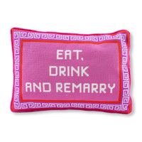 Eat Drink Remarry Needlepoint Pillow