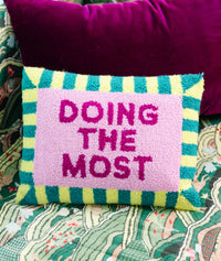 'Doing the Most' Needlepoint Throw Pillow