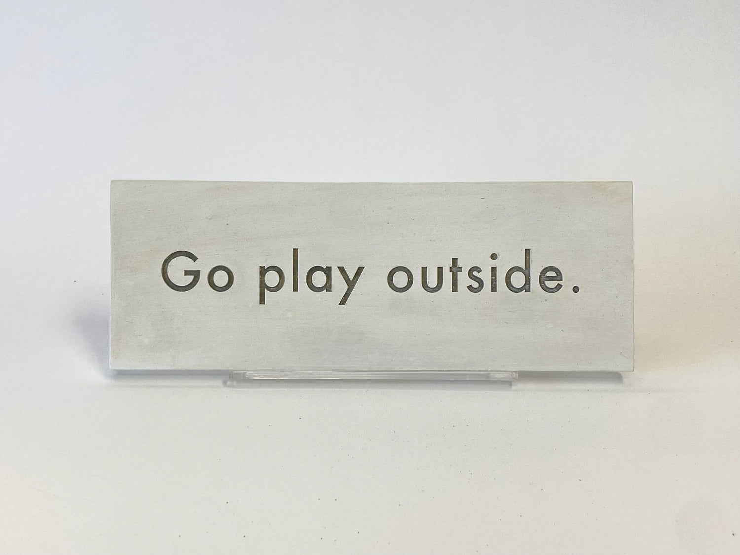 Go Play Outside Plaque