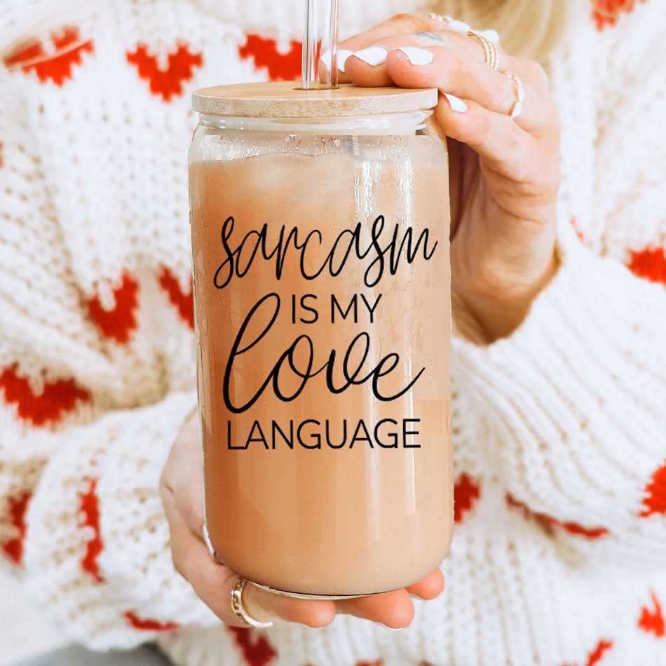 Sarcasm Love 20oz Cup