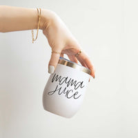 Mama Juice 12oz Tumbler
