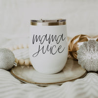 Mama Juice 12oz Tumbler