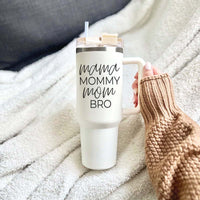 Mommy Bro 40oz