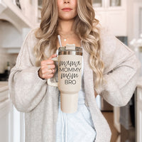 Mommy Bro 40oz