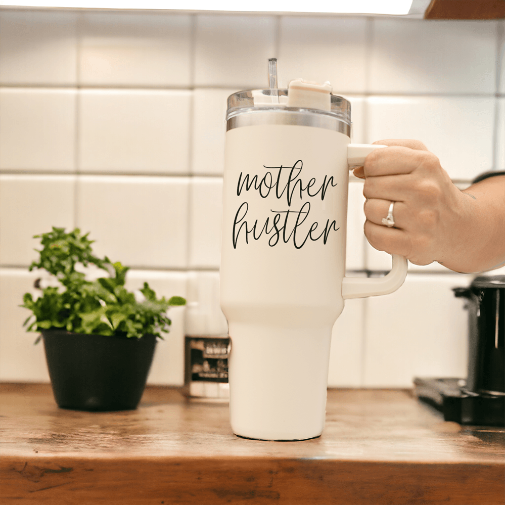 Mother Hustler Tumbler