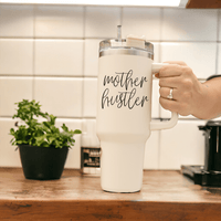 Mother Hustler Tumbler