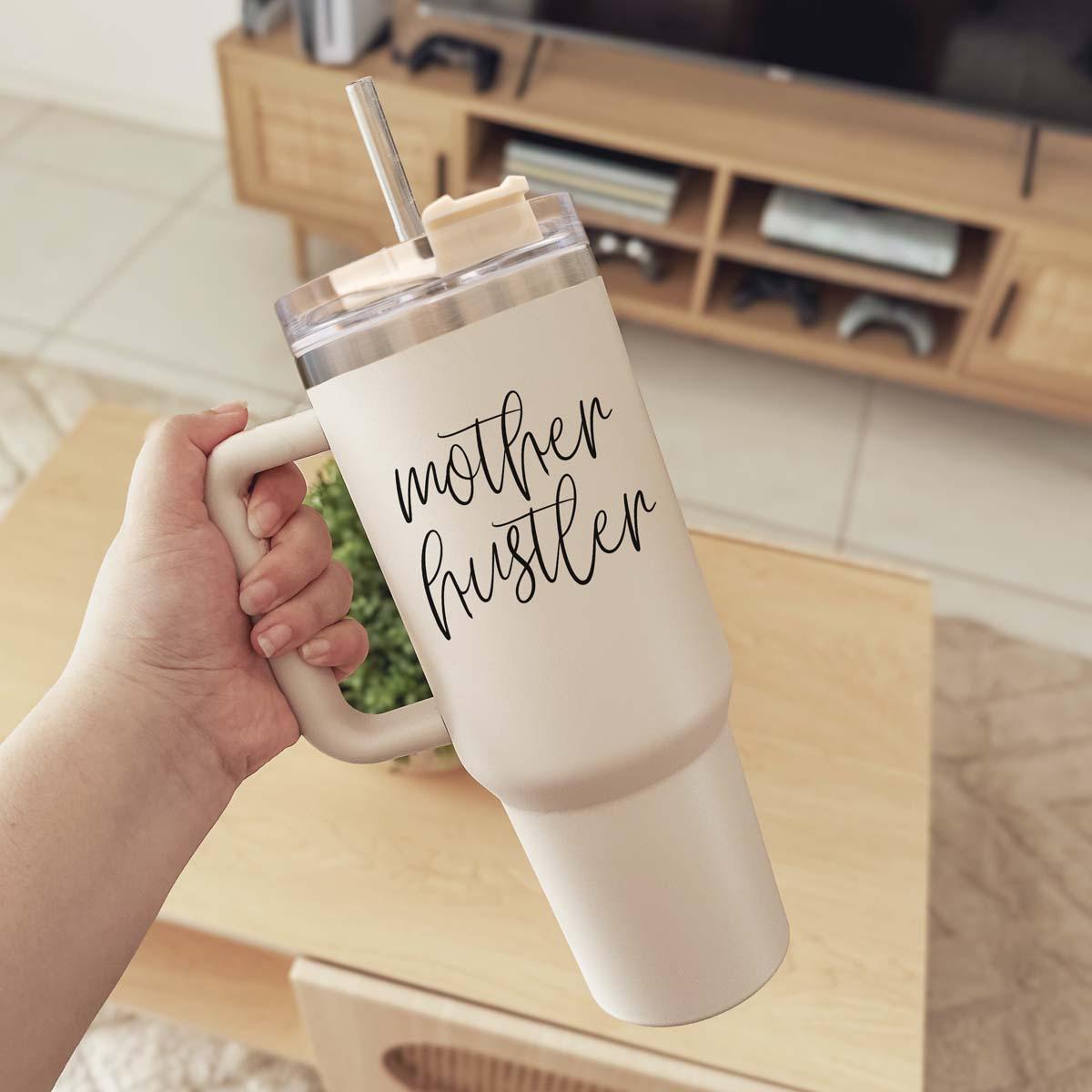 Mother Hustler Tumbler