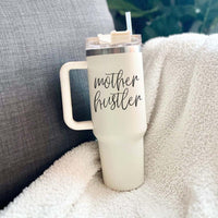 Mother Hustler Tumbler