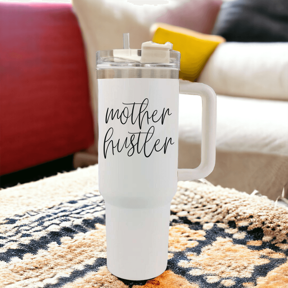 Mother Hustler Tumbler