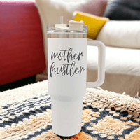 Mother Hustler Tumbler