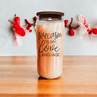Sarcasm Love 20oz Cup