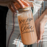 Sarcasm Love 20oz Cup