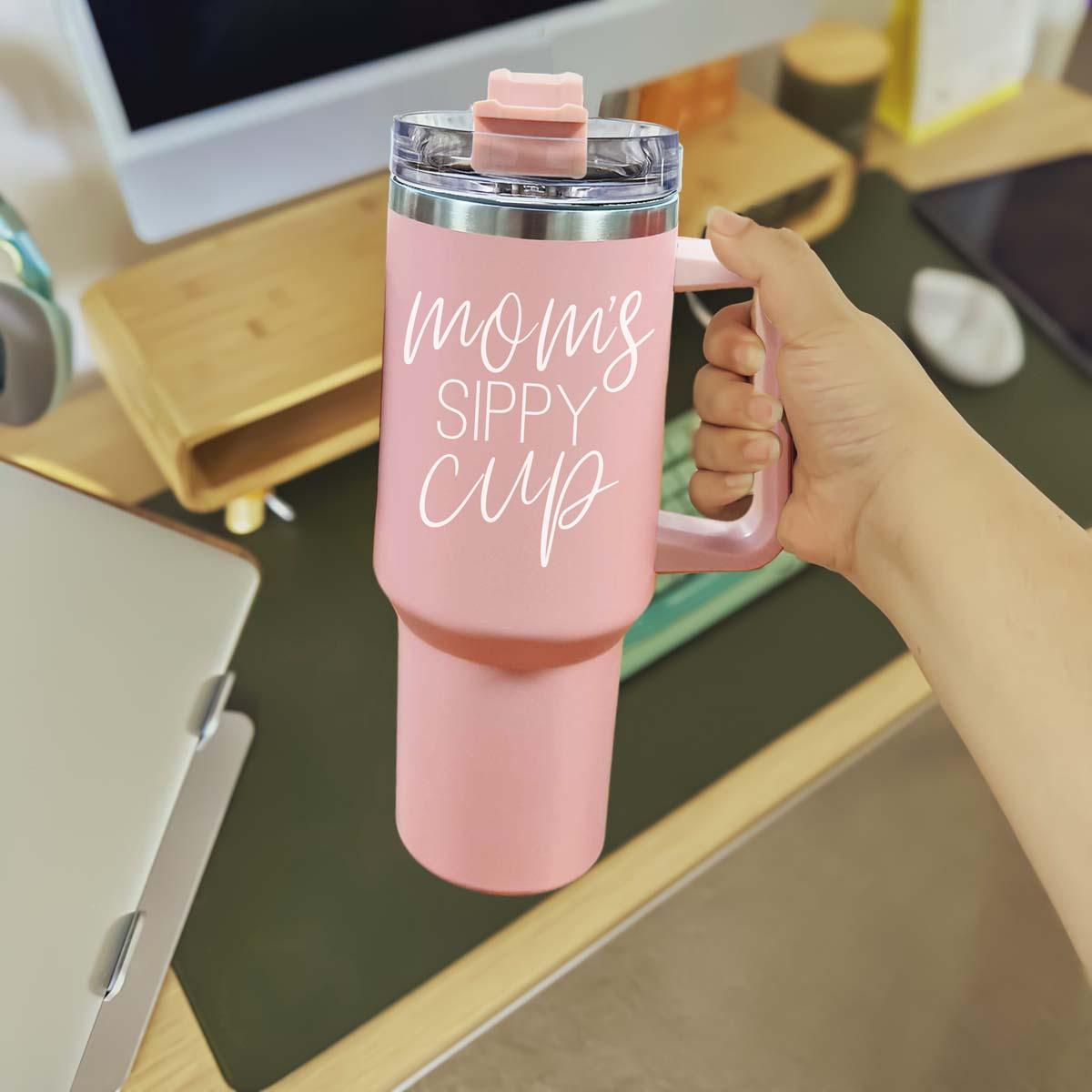 Mom's Sippy Cup 40oz