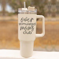 Over Stimulated 40oz