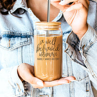 Well Behaved Cup 17oz